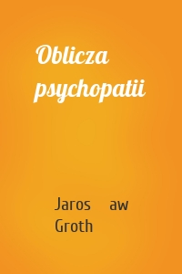 Oblicza psychopatii