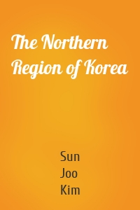 The Northern Region of Korea