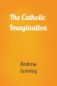 The Catholic Imagination