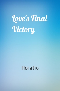Love's Final Victory