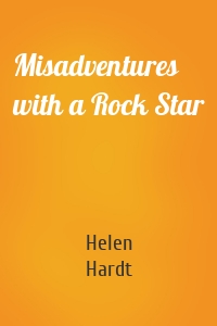 Misadventures with a Rock Star