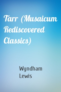 Tarr (Musaicum Rediscovered Classics)