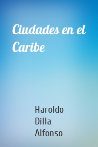 Ciudades en el Caribe