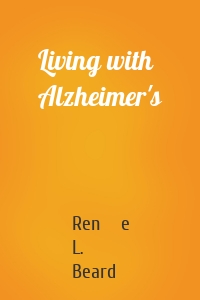 Living with Alzheimer's