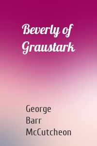 Beverly of Graustark