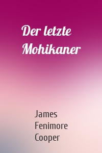 Der letzte Mohikaner