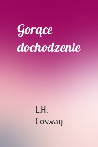Gorące dochodzenie