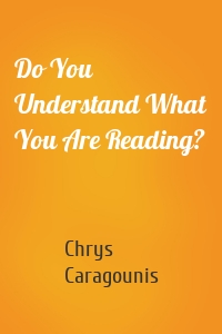 Do You Understand What You Are Reading?