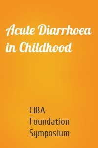 Acute Diarrhoea in Childhood
