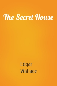 The Secret House