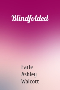 Blindfolded