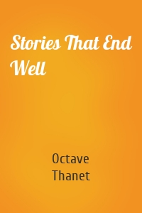 Stories That End Well