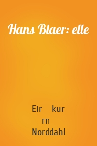 Hans Blaer: elle