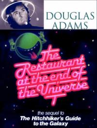 Дуглас Адамс - Ресторан на краю Всесвіту