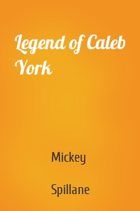 Legend of Caleb York