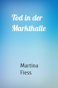 Tod in der Markthalle