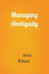 Managing Ambiguity