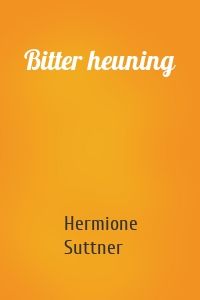 Bitter heuning