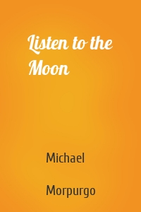 Listen to the Moon