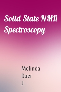 Solid State NMR Spectroscopy