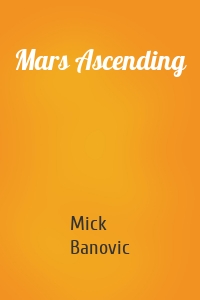 Mars Ascending