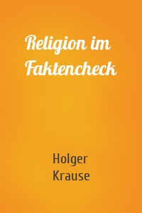 Religion im Faktencheck