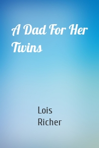 A Dad For Her Twins