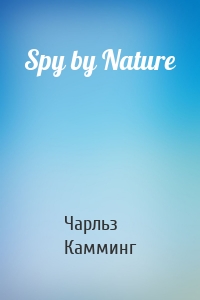 Spy by Nature