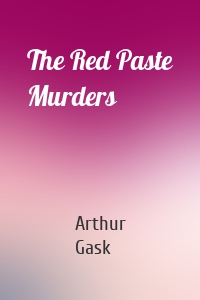 The Red Paste Murders