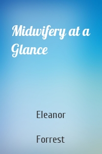 Midwifery at a Glance