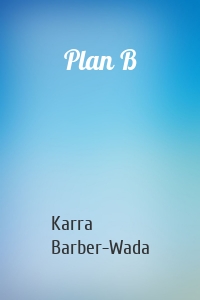 Plan B