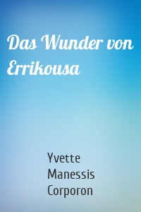 Das Wunder von Errikousa