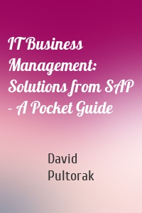 IT Business Management: Solutions from SAP - A Pocket Guide