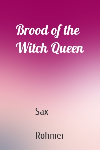 Brood of the Witch Queen