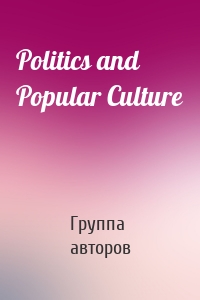 Politics and Popular Culture