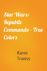 Star Wars: Republic Commando - True Colors