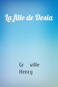 La fille de Dosia