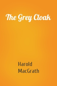 The Grey Cloak