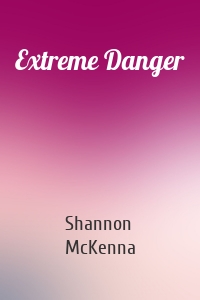 Extreme Danger