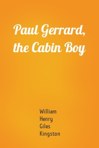 Paul Gerrard, the Cabin Boy