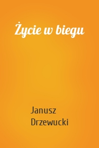 Życie w biegu