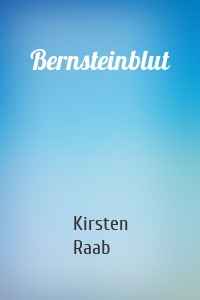 Bernsteinblut