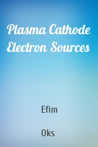 Plasma Cathode Electron Sources