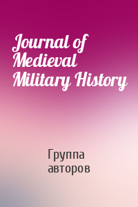 Journal of Medieval Military History