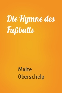 Die Hymne des Fußballs