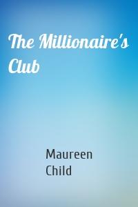 The Millionaire's Club
