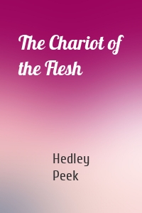 The Chariot of the Flesh