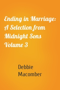 Ending in Marriage: A Selection from Midnight Sons Volume 3