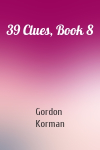 39 Clues, Book 8