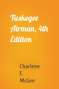 Tuskegee Airman, 4th Edition